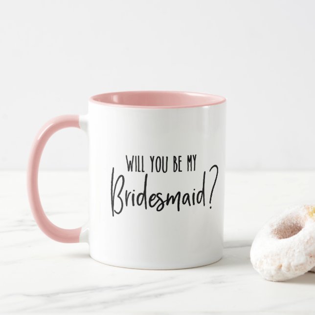 Will You be My Bridesmaid? Mug (With Donut)
