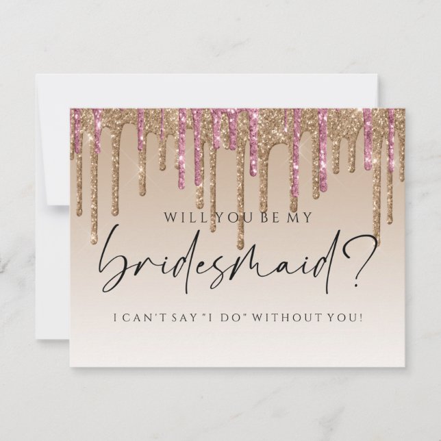 Will You Be My Bridesmaid - Multi Glitter Drip Invitation (Front)