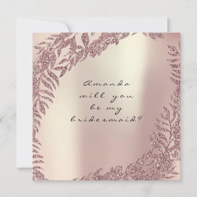 Will You Be My Bridesmaid Pearly Rose Gold Wreath Invitation (Front)