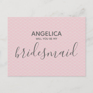 Will you be my bridesmaid Pretty Pink Pattern Invitation Postcard