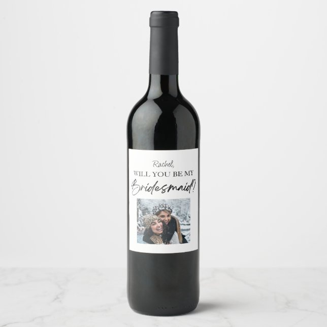 Will You Be My Bridesmaid Proposal Custom Picture Wine Label (Front)
