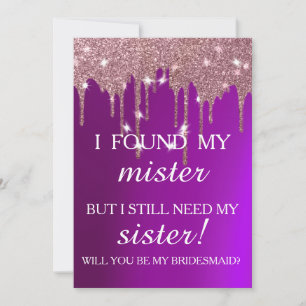 Will you be my bridesmaid? Rose Gold Dripping Invi Invitation