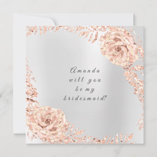 Will You Be My Bridesmaid  Rose Gold Wreath Grey Invitation (Front)