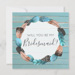 Will You Be My Bridesmaid Rustic Boho Feathers Invitation