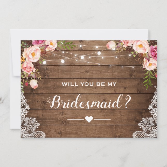 Will You Be My Bridesmaid Rustic Floral Lace Invitation (Front)