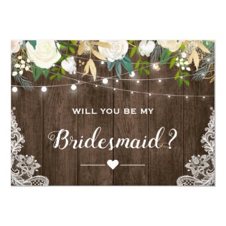 Will You Be My Bridesmaid Rustic Romantic Floral Card
