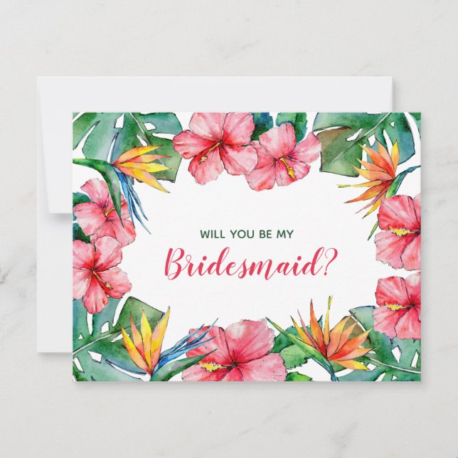 Will you Be My Bridesmaid Tropical Hawaiian Floral Invitation (Front)