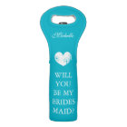Will you be my bridesmaid turquoise wine tote bags