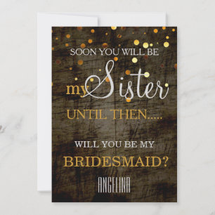 Will you be my bridesmaid? Wooden Background Invit Invitation