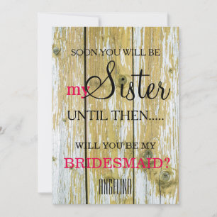 Will you be my bridesmaid? Wooden Background Invitation