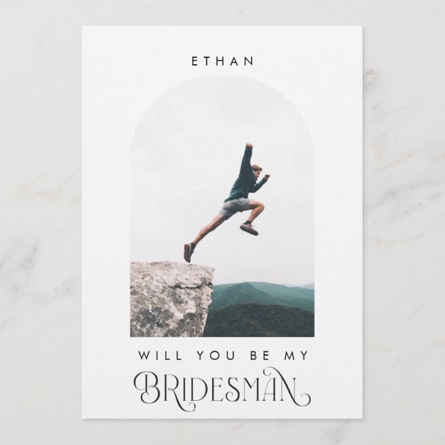 Will you be my Bridesman Minimal Photo Modern Arch Invitation (Front)