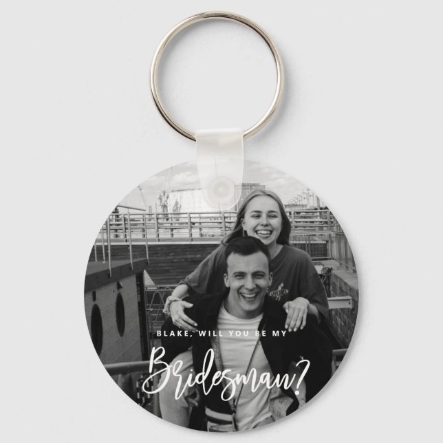 Will You be my Bridesman Photo Keyring (Front)