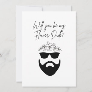 Will You be My Flower Dude?  Invitation