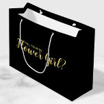 Will You Be My Flower Girl? Modern Proposal Large Gift Bag<br><div class="desc">"Will You Be My Flower Girl?" Modern Proposal Gift Bag
features title "Will You Be My Flower Girl?" in gold modern script font style on black background.

Please Note: The foil details are simulated in the artwork. No actual foil will be used in the making of this product.</div>
