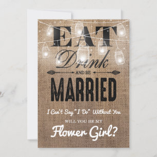 Will you be my Flower Girl?   Rustic Bridesmaid Invitation