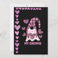 "Will You Be My Gnomie " Cute Valentine's Day