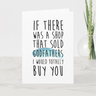will you be my godfather card