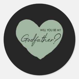 Will you be my godfather? classic round sticker