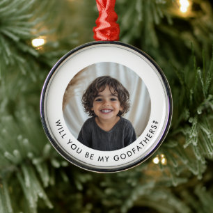 Will You Be My Godfathers Photo Proposal Metal Ornament