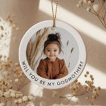 Will You Be My Godmother Photo Proposal Ceramic Ornament<br><div class="desc">Looking for a sweet way to ask a loved one to be your baby's Godmother? This modern, minimalist design is the perfect way to pop the question! Whether you're asking a family member or close friends, this will help you create a heartfelt moment that they'll remember forever, along with a...</div>