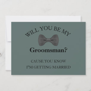 Will You Be My Groomsman Best Man Groomsmen Invitation