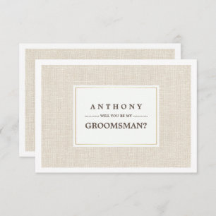 Will you be my Groomsman? Burlap texture Invitation