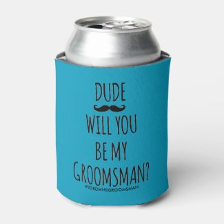 will you be my groomsman Can Cooler