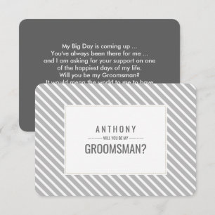 Will you be my Groomsman? Grey Stripe Pattern Invitation