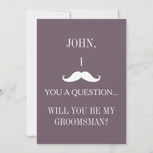 Will you be my Groomsman? Invitation (Front)
