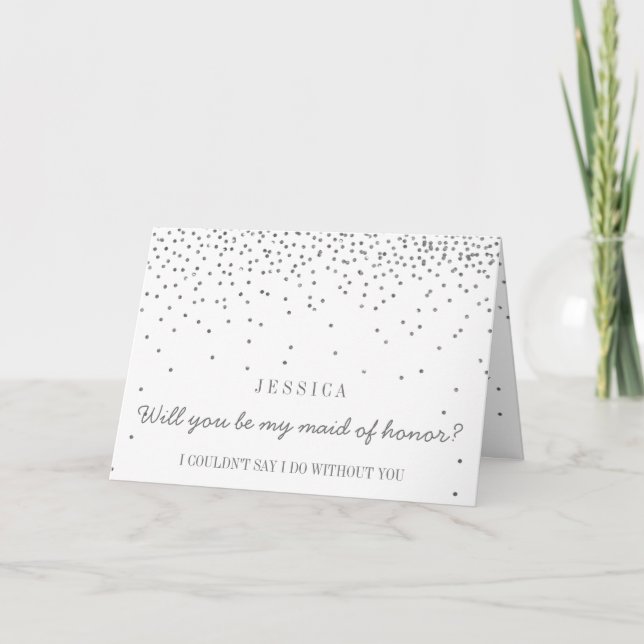 Will You Be My Maid Of Honor Silver Confetti Invitation (Front)