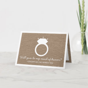 Will You Be My Maid Of Honour? Burlap Ring Card