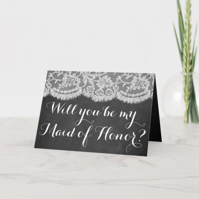 Will You Be My Maid of Honour? Chalkboard & Lace Invitation (Front)