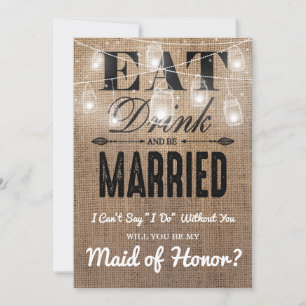 Will you be my Maid of Honour?   Rustic Bridesmaid Invitation