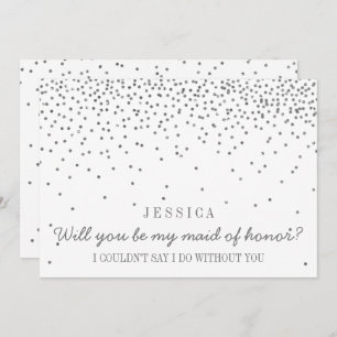Will You Be My Maid Of Honour? Silver Confetti Invitation