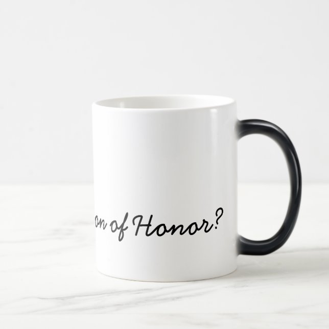 Will you be my Matron of Honour? Magic Mug (Right)