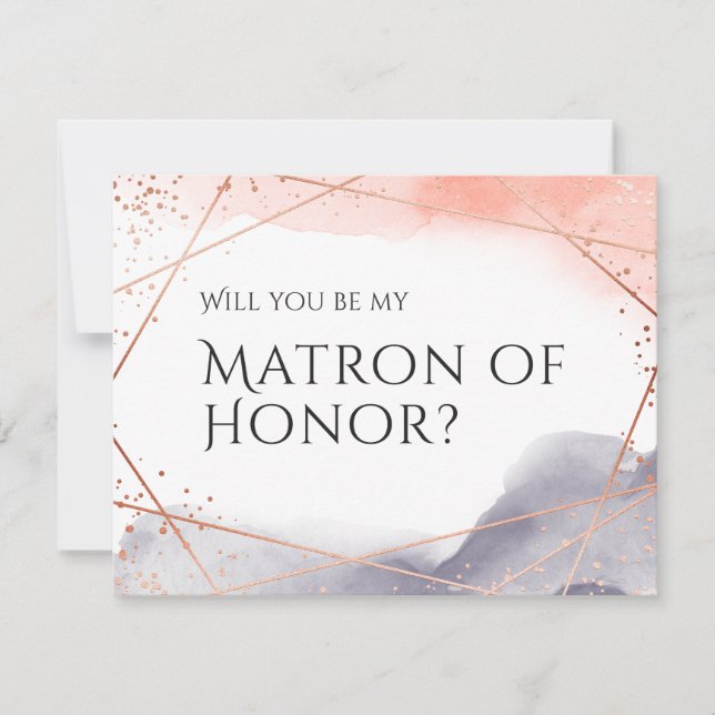 Will you be my matron of honour rose gold geometri invitation (Front)