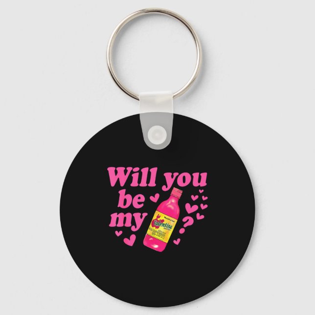 Will You Be My Valentina Salsa Meme Mexican Valent Keychain (Front)