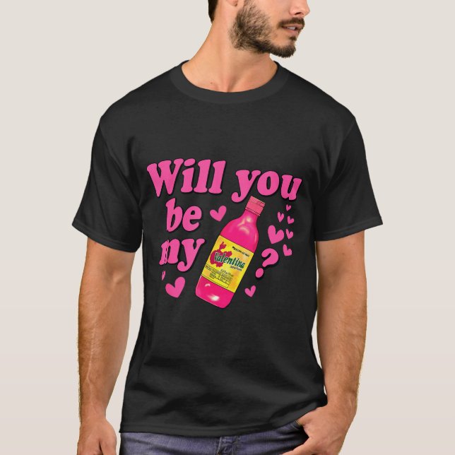Will You Be My Valentina Salsa Meme Mexican Valent T-Shirt (Front)