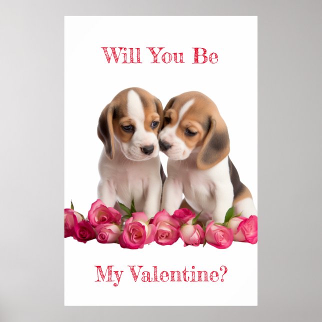 Will You Be My Valentine Beagles Kissing Poster (Front)