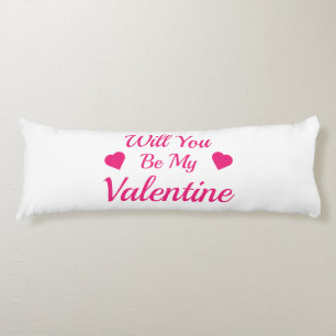 Will You Be My Valentine Body Pillow ( 20" x 54")