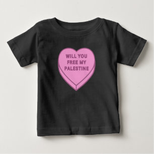 Will you free my Palestine? Cute Candy Heart sweet Baby T-Shirt