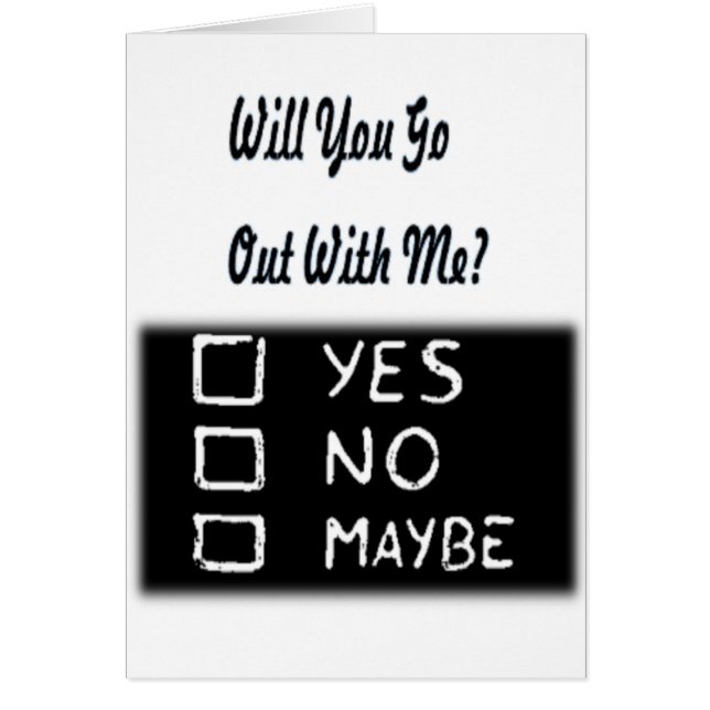 Will you go out with me? (Front)