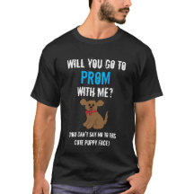 Will You Go To Prom With Me? Shirt