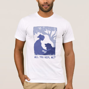 will you help me? T-Shirt