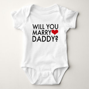Will You Marry Daddy? Baby Bodysuit