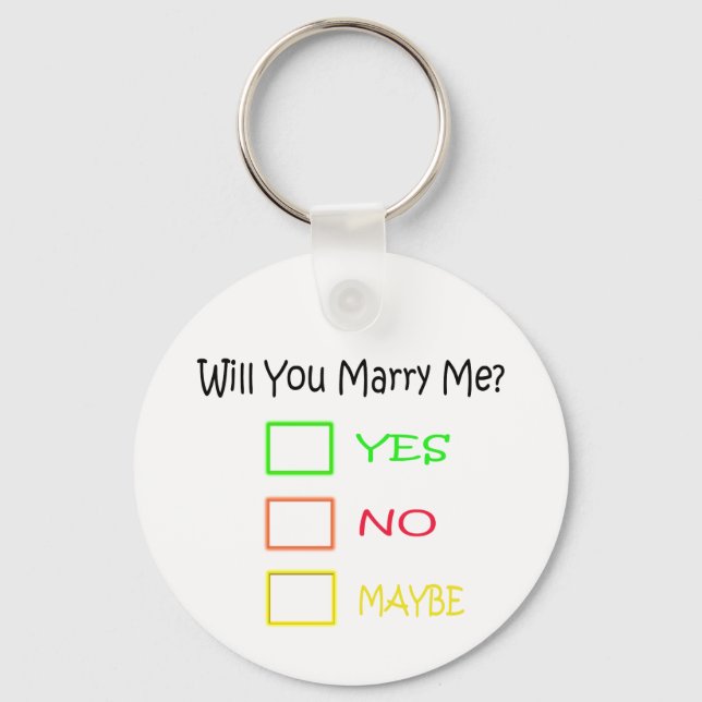 Will You Marry Me by Shirley Taylor Keychain (Front)