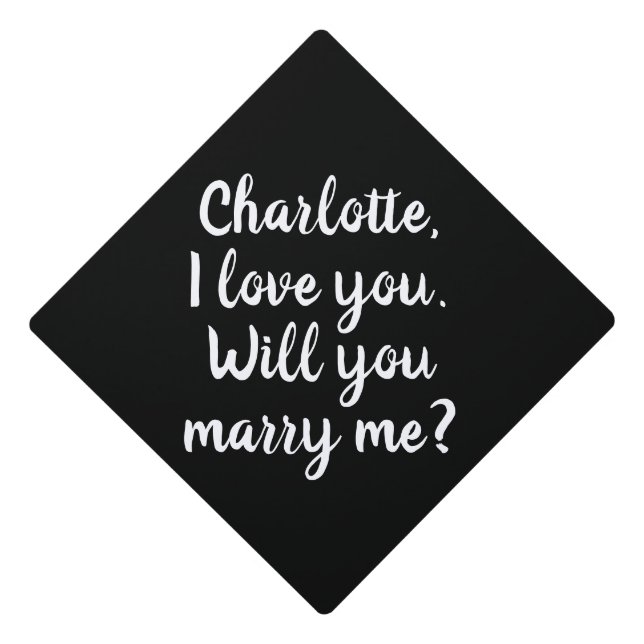 Will You Marry Me custom script marriage proposal Graduation Cap Topper (Front)