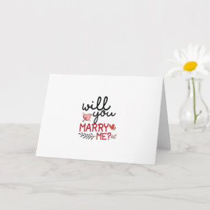 **WILL "YOU" MARRY "ME" (I LOVE YOU) CARD
