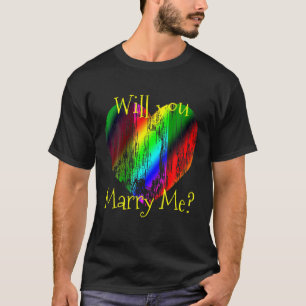 Will You Marry Me LGBTQ Heart Gay Marriage Gay Lov T-Shirt