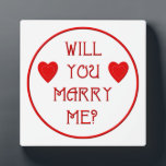 Will You Marry Me Plaque<br><div class="desc">Will You Marry Me?

Feel free to add your own words and/or pictures to this item,  or change the background colour,  via Zazzle's great customization tools.  This design is also available on many other products. Thanks for stopping by! God bless!</div>